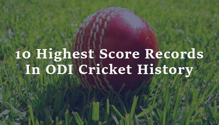 highest ODI score records