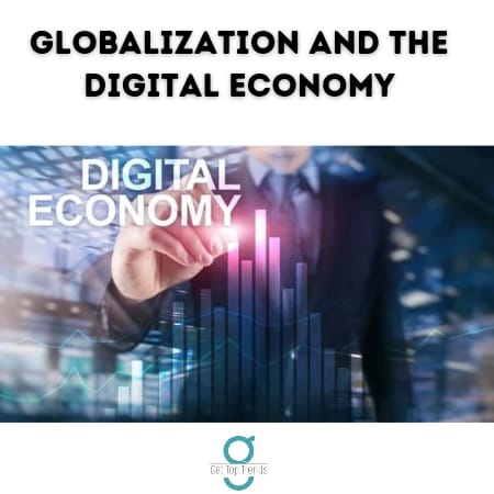 globalization and the digital economy