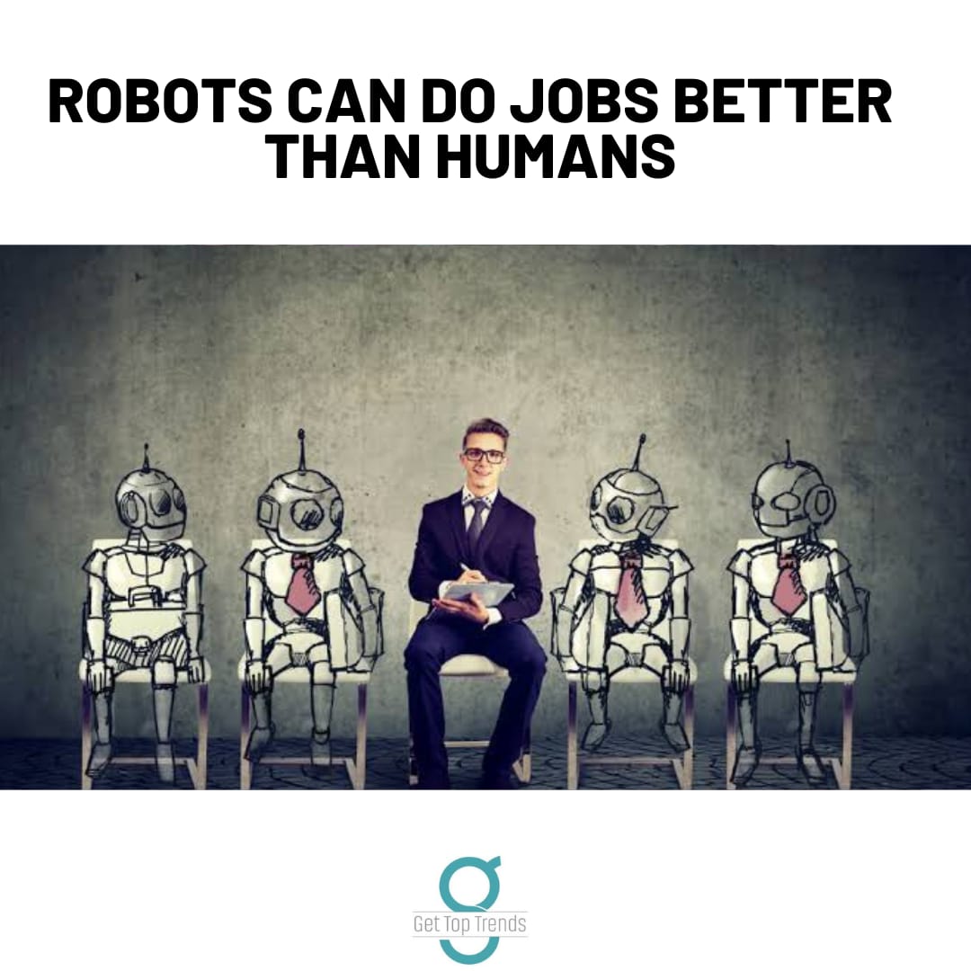 robots can do better jobs