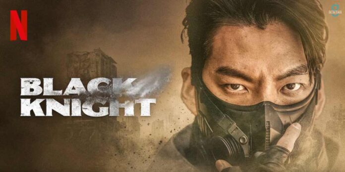 Black Knight On Netflix Korean Drama