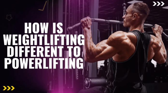 powerlifting vs weightlifting