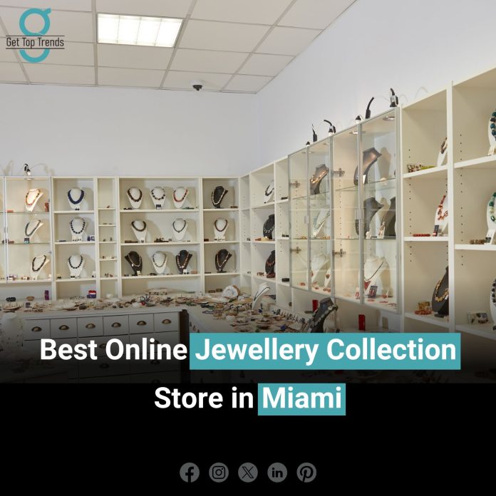 jewe­lry collection store