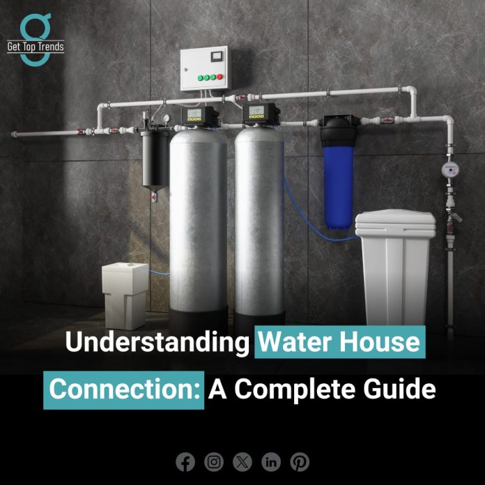 Water House Connection